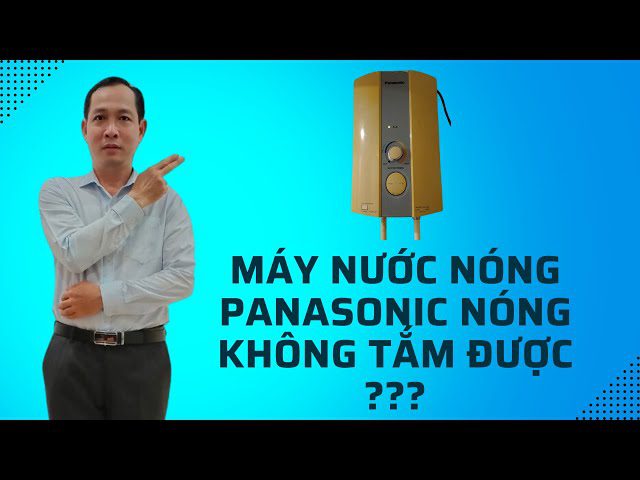 Sửa máy nước nóng trực tiếp Panasonic - Giải pháp tối ưu cho mùa đông rét lạnh